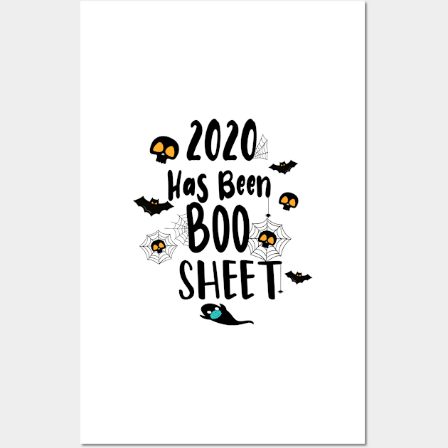 2020 Has Been Boo Sheet - halloween party matching Wall Art by WassilArt